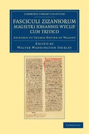 bokomslag Fasciculi Zizaniorum Magistri Johannis Wyclif cum Tritico