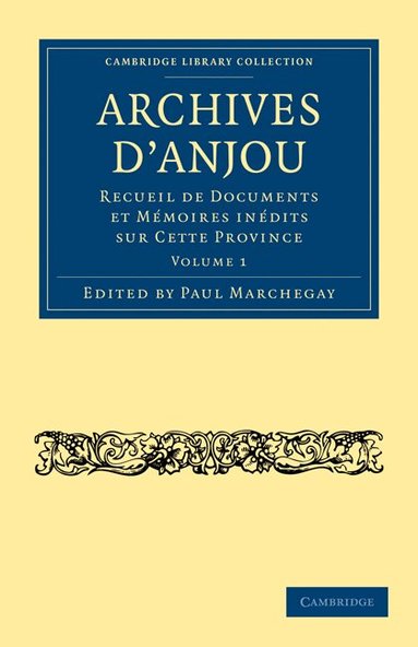 Paul Marchegay - Archives d'Anjou, Häftad