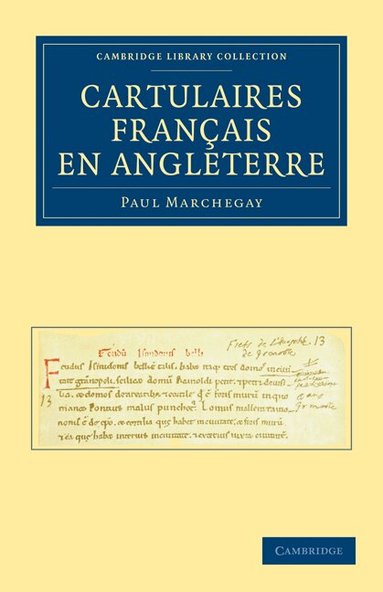 Paul Marchegay - Cartulaires Français en Angleterre, Häftad