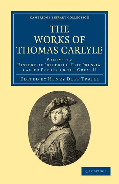 Thomas Carlyle, Henry Duff Traill - The Works of Thomas Carlyle, Häftad