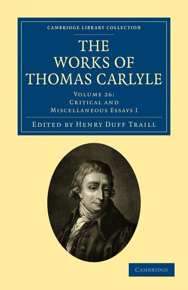 Thomas Carlyle, Henry Duff Traill - The Works of Thomas Carlyle, Häftad