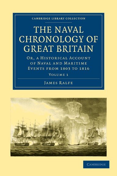James Ralfe - The Naval Chronology of Great Britain, Häftad