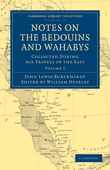 John Lewis Burckhardt, William Ouseley - Notes on the Bedouins and Wahabys, Häftad