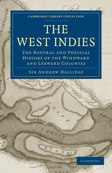 Andrew Halliday - The West Indies, Häftad