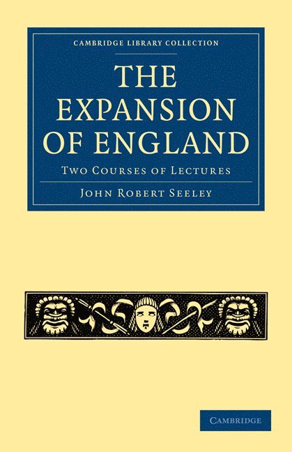 John Robert Seeley - Expansion of England, Häftad