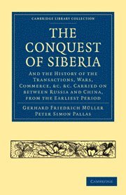 Gerhard Friedrich M&#252;ller, Peter Simon Pallas, Gerhard Friedrich Müller, Gerhard Friedrich Muller - Conquest of Siberia, Häftad