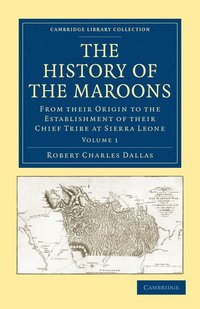 bokomslag The History of the Maroons