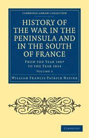 bokomslag History of the War in the Peninsula and in the South of France