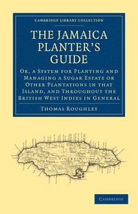 bokomslag The Jamaica Planter's Guide