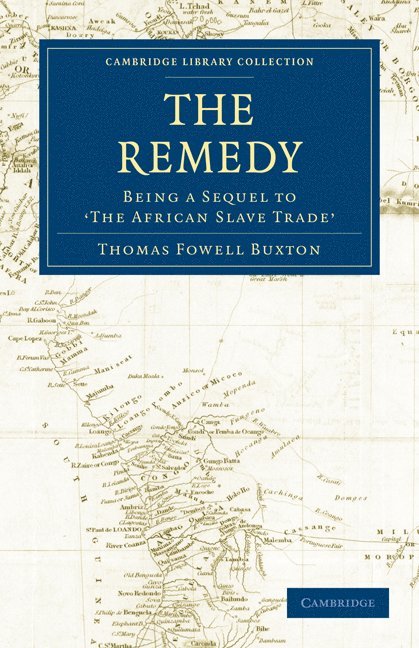 Thomas Fowell Buxton - Remedy, Häftad