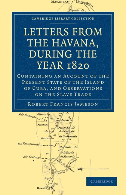 Letters from the Havana, During the Year 1820 1