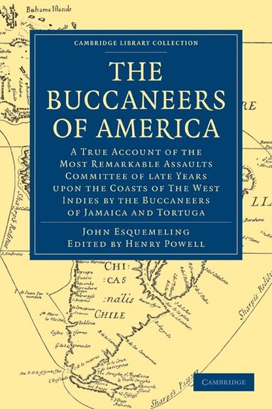 John Esquemeling, Henry Powell - The Buccaneers of America, Häftad