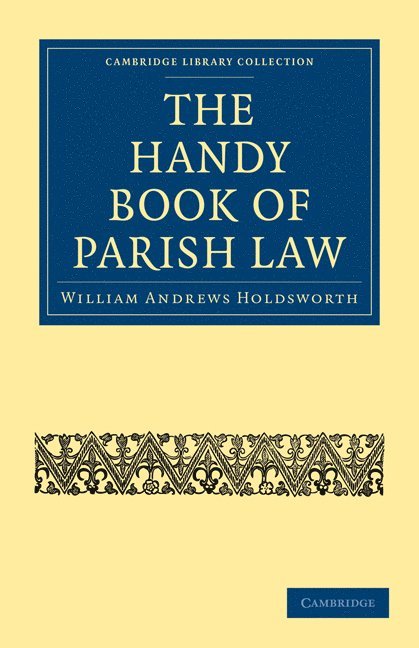 The Handy Book of Parish Law 1