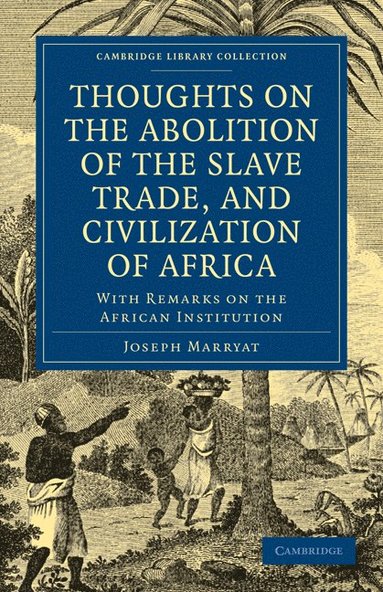 bokomslag Thoughts on the Abolition of the Slave Trade, and Civilization of Africa