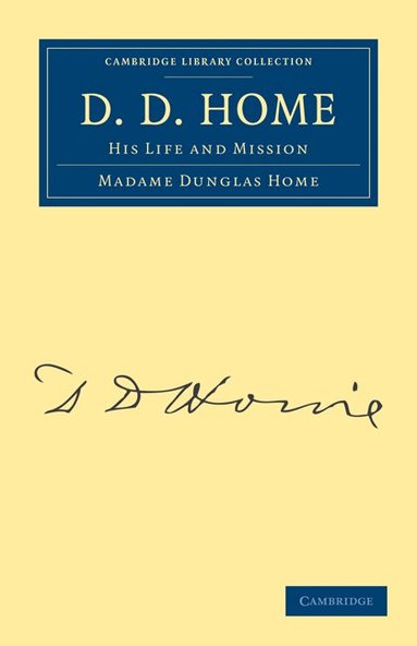 Madame Dunglas Home - D. D. Home, Häftad