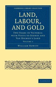bokomslag Land, Labour, and Gold