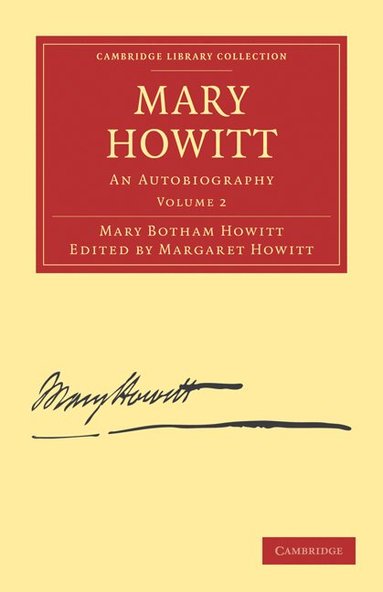 Mary Botham Howitt, Margaret Howitt - Mary Howitt: Volume 2, Häftad