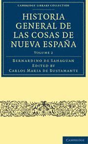 Historia General de las Cosas de Nueva Espaa 1