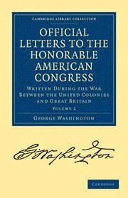 bokomslag Official Letters to the Honorable American Congress