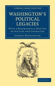 Washington's Political Legacies 1