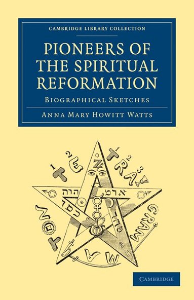 Anna Mary Howitt Watts - Pioneers of the Spiritual Reformation, Häftad