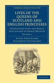 bokomslag Lives of the Queens of Scotland and English Princesses