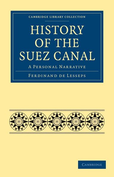 Ferdinand de Lesseps - History of the Suez Canal, Häftad