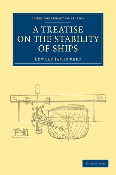 Edward James Reed - A Treatise on the Stability of Ships, Häftad