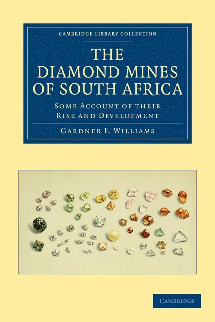 The Diamond Mines of South Africa 1