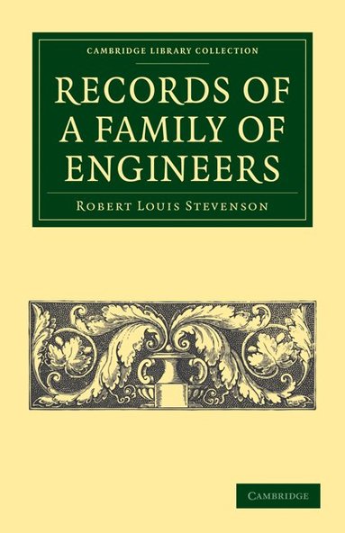 Robert Louis Stevenson - Records of a Family of Engineers, Häftad