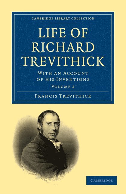 Francis Trevithick - Life of Richard Trevithick, Häftad