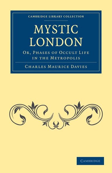 Charles Maurice Davies - Mystic London, Häftad