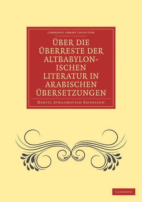 ber die berreste der Altbabylonischen Literatur in Arabischen bersetzungen 1