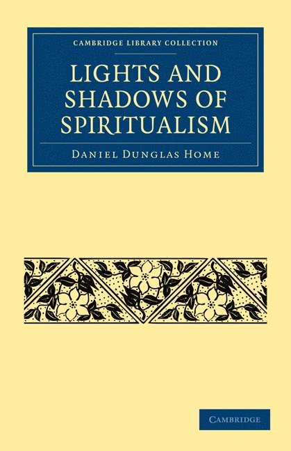 Lights and Shadows of Spiritualism 1