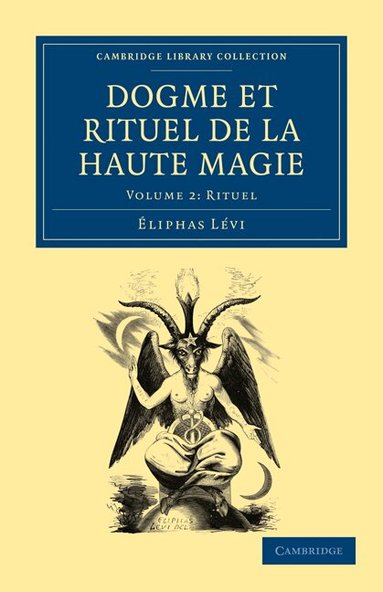 Éliphas Lévi - Dogme et Rituel de la Haute Magie, Häftad