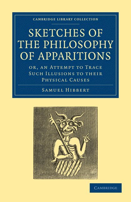 Sketches of the Philosophy of Apparitions 1