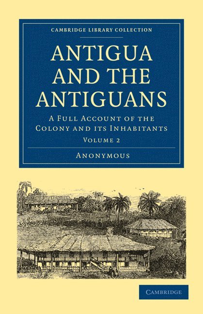 Anonymous - Antigua and the Antiguans, Häftad