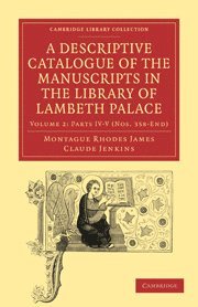 bokomslag Descriptive Catalogue of the Manuscripts in the Library of Lambeth Palace