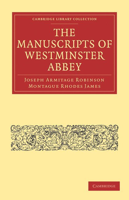 The Manuscripts of Westminster Abbey 1