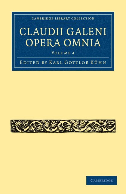 Karl Gottlob K&#252;hn, Karl Gottlob Kühn, Karl Gottlob Kuhn, Karl Gottlob K. Hn - Claudii Galeni Opera Omnia, Häftad