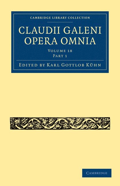 Claudii Galeni Opera Omnia 1