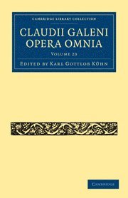 Karl Gottlob K&#252;hn, Karl Gottlob Kühn, Karl Gottlob Kuhn, Karl Gottlob K. Hn - Claudii Galeni Opera Omnia, Häftad