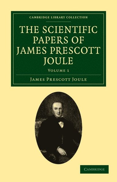 bokomslag The Scientific Papers of James Prescott Joule