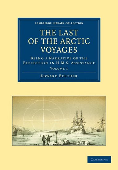 Edward Belcher - The Last of the Arctic Voyages, Häftad