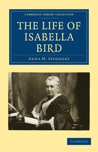 bokomslag The Life of Isabella Bird