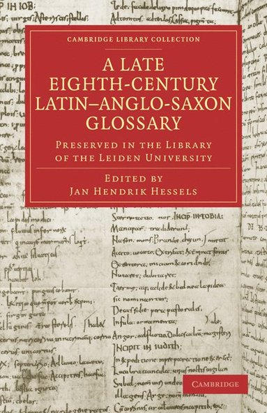 bokomslag A Late Eighth-Century Latin-Anglo-Saxon Glossary Preserved in the Library of the Leiden University