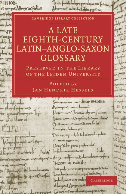 Late Eighth-Century Latin–Anglo-Saxon Glossary Preserved in the Library of the Leiden University
