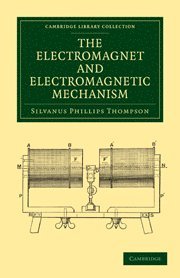 bokomslag Electromagnet and Electromagnetic Mechanism