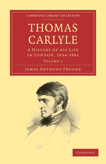 James Anthony Froude - Thomas Carlyle, Häftad