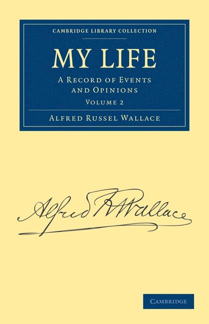 Alfred Russel Wallace, Alfred Russell Wallace - My Life, Häftad